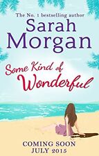 Some Kind of Wonderful By Sarah Morgan