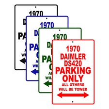 1970 Daimler DS420 Parking Only Reserved Parking Notice Decor Aluminum Tin Sign