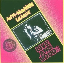 Anti-Nowhere League - Live And