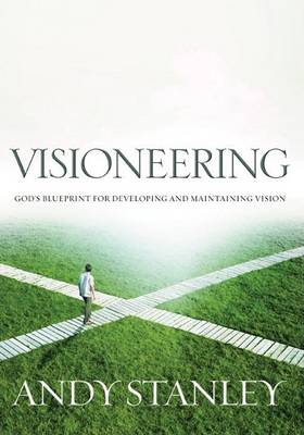 Visioneering revised and - revised,