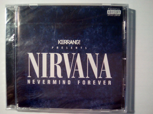 Nirvana nevermind forever - nirvana,