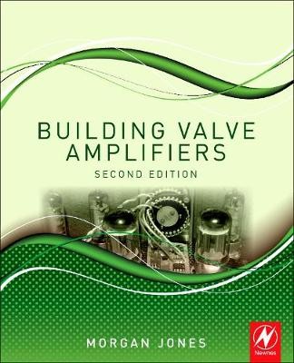 Building valve amplifiers - valve,