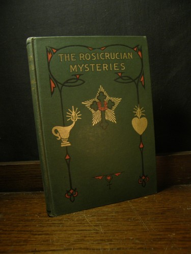 The rosicrucian mysteries - the,