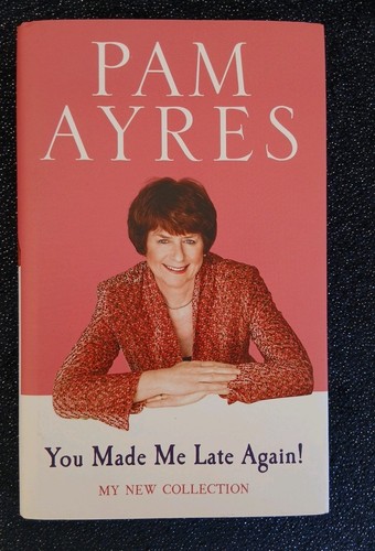 Pam ayres signed you - ayres, me