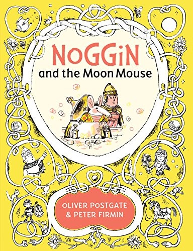 Noggin and the moon mouse - the,