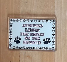 Staffie Small Fridge Magnet - Staffies leave paw pints on our hearts 