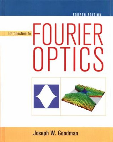 Introduction fourier optics - introduction,
