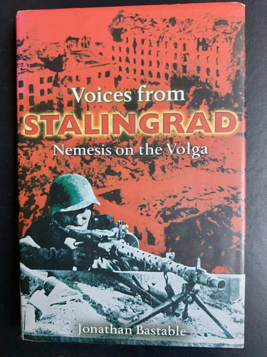 Voices from stalingrad - stalingrad,