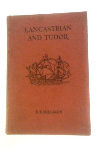 Lancastrian and tudor k - (e.,