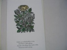 GATHER YE ROSEBUDS WHILE YOU
