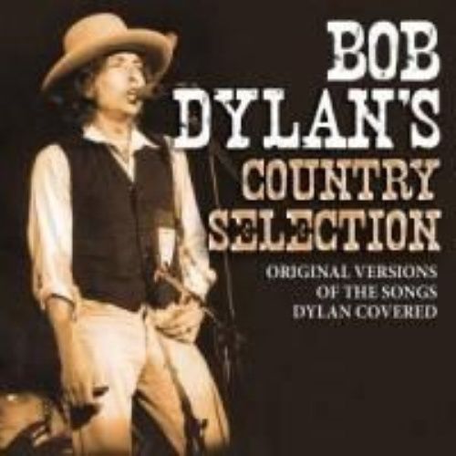 Bob dylan country selection - bob,