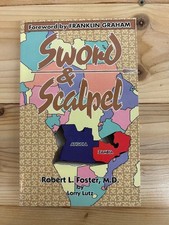 Sword and Scalpel : A