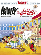 Asterix: Asterix The Gladiator: Album 4 - René Goscinny