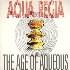 Aqua Regia - The Age Of Aqueous, 2xLP, (Vinyl)