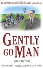 Gently Go Man (Inspector George Gently 8) By Alan Hunter