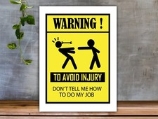 Funny Sign "To Avoid Injury