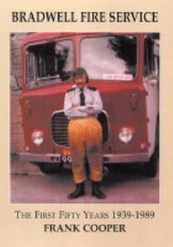Bradwell fire service the - bradwell:,