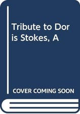 Tribute to Doris Stokes, A (A Macdonald book)-Linda Dearsley