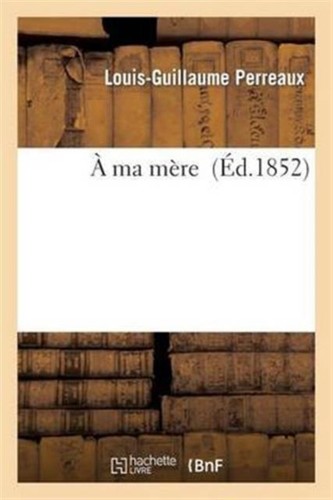 Perreaux ma mre - mre,