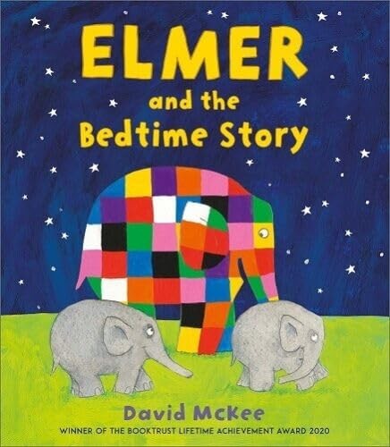 Elmer and the bedtime - elmer,
