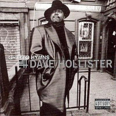 Dave hollister ghetto hymns - hollister:,