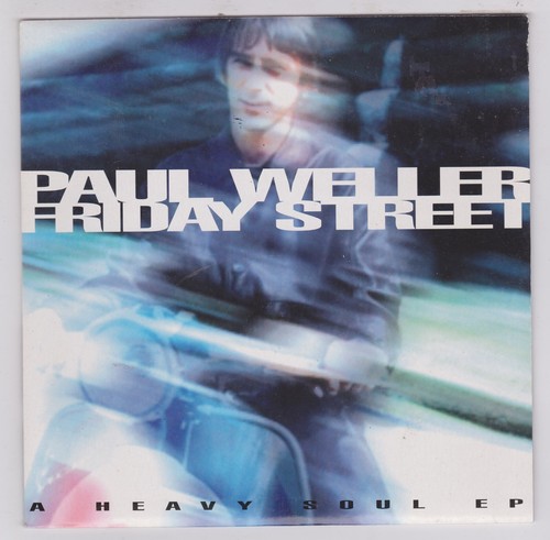 Paul weller friday street - paul,