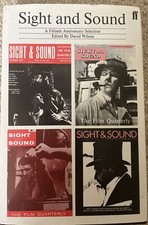 Sight And Sound: A Fiftieth Anniversary Selection- Edited By David Wilson