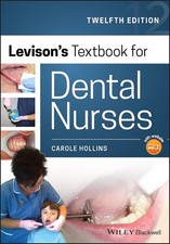 LEVISONS TEXTBOOK FOR DENTAL NURSES - 12TH ED - STUDENT BOOK GOOD / CLEAN COND