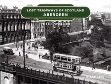 Lost Tramways: Aberdeen