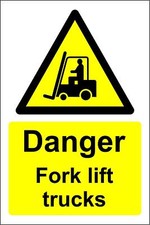  Danger fork lift trucks