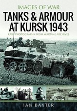 Tanks and Armour at Kursk 1943