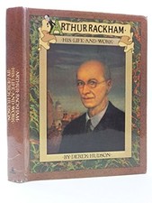 Arthur rackham his - life, and