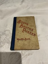 Rare Antique Soups, Broths