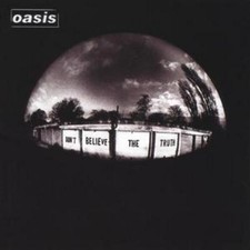 Oasis: Don't Believe the Truth