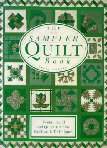 The sampler quilt book - sampler, book-lynne