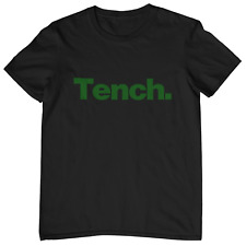 Tench. T-SHIRT (fishing not