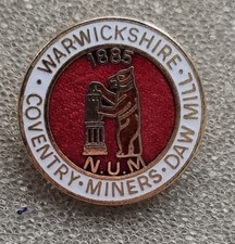 Warwickshire Coventry & Daw Mill Colliery Mining Miners Strike 1984 NUM  Badge