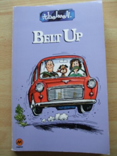 Belt thelwell - up,n.,