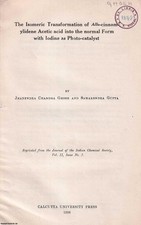 THE ISOMERIC TRANSFORMATION OF ALLO-CINNAM YLIDENE ACETIC ACID INTO THE NORMAL F
