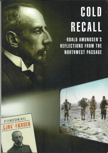 Cold recall roald amundsen - cold, amundsen's