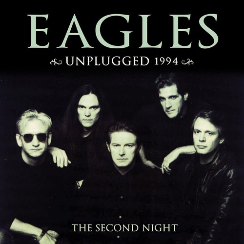 The eagles unplugged 1994 - the,