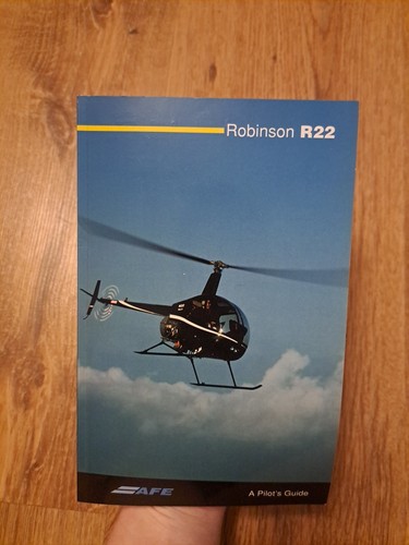 Robinson r22 pilot s guide - pilot's,