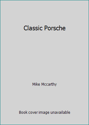 Classic porsche mike - by,