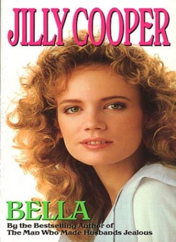 Bella jilly cooper - bella,jilly, cooper-