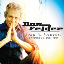 Don Felder Road to Forever