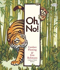 Oh, No! By Candace Fleming, Eric Rohmann