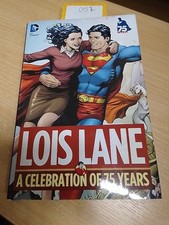 Lois Lane: A Celebration of 75