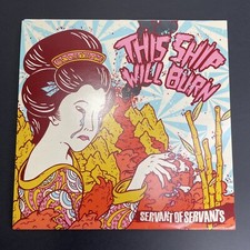 This Ship Will Burn, Servant Of Servants (7" Vinyl Record, 45 rpm 2008) Punk 046