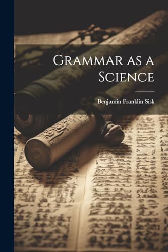 Sisk grammar science - sisk,