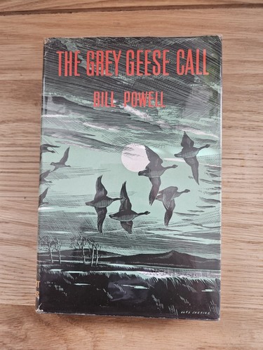 The grey geese call - by, bill